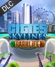 Cities Skylines Parklife