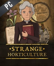 Strange Horticulture
