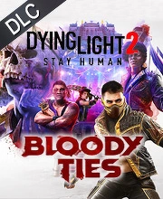 Dying Light 2 Stay Human Bloody Ties