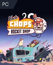 Uncle Chop’s Rocket Shop