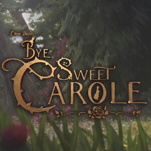 Bye Sweet Carole