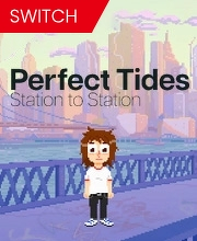 Perfect Tides Station to Station Nintendo Switch