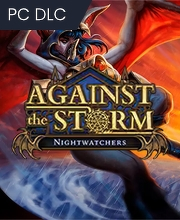 Against the Storm Nightwatchers