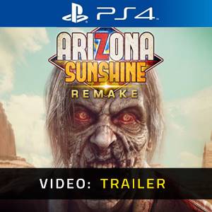 Arizona Sunshine Remake VR PS4