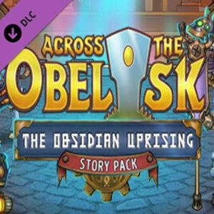 Across the Obelisk The Obsidian Uprising