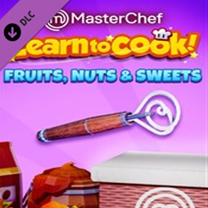 MasterChef Learn to Cook! Fruits, Nuts & Sweets