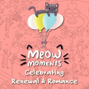 Meow Moments Celebrating Renewal & Romance Nintendo Switch