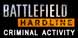 Battlefield Hardline Criminal Activity