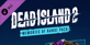 Dead Island 2 Memories Of Banoi Pack PS5