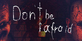 Dont Be Afraid Nintendo Switch