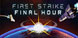 First Strike Final Hour