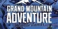 Grand Mountain Adventure Wonderlands