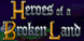 Heroes Of A Broken Land