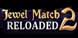 Jewel Match 2 Reloaded