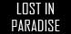 Lost in Paradise