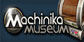 Machinika Museum