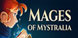 Mages of Mystralia
