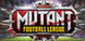 Mutant Football League PS4