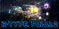 R-Type Final 2 Xbox One