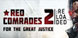 Red Comrades 2 For the Great Justice