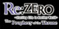 ReZERO Starting Life in Another World The Prophecy of the Throne PS4