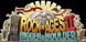 Rock of Ages 2 Bigger & Boulder