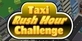 Taxi Rush Hour Challenge
