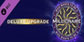 Who Wants to Be a Millionaire Deluxe Upgrade